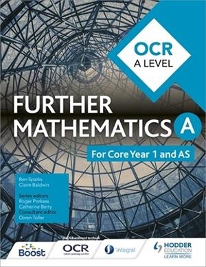 OCR A LEVEL FURTHER MATHEMATICS YEAR 1 (AS)-DIGITAL | 9781398357891