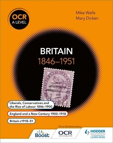 OCR A LEVEL HISTORY: BRITAIN 1846-1951-DIGITAL | 9781398370104