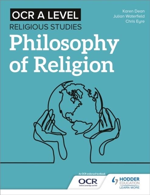 OCR A LEVEL RELIGIOUS STUDIES: PHILOSOPHY OF RELIGION | 9781510479937