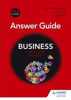 OCR BUSINESS FOR A LEVEL ANSWER GUIDE | 9781471836565