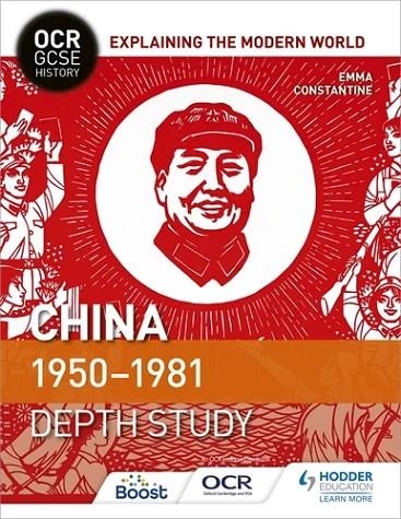 OCR GCSE HISTORY EXPLAINING THE MODERN WORLD: CHINA 1950-1981-DIGITAL | 9781398357259