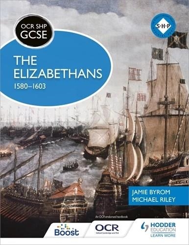 OCR GCSE HISTORY SHP: THE ELIZABETHANS, 1580-1603-DIGITAL | 9781398357402