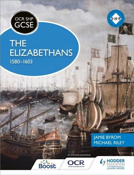 OCR GCSE HISTORY SHP: THE ELIZABETHANS, 1580-1603 | 9781471860980