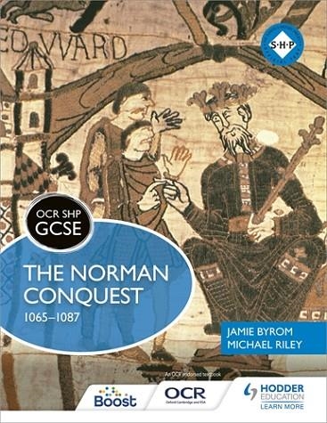OCR GCSE HISTORY SHP: THE NORMAN CONQUEST 1065-1087-DIGITAL | 9781398357440