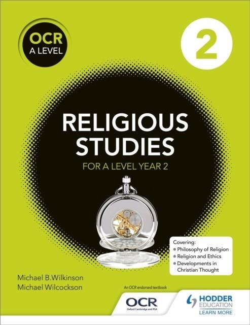 OCR RELIGIOUS STUDIES A LEVEL YEAR 2 | 9781471866746