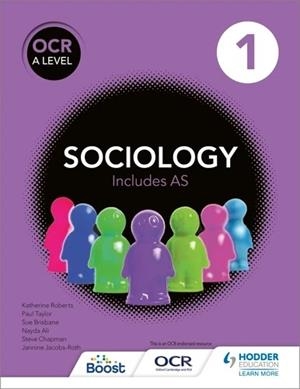 OCR SOCIOLOGY FOR A LEVEL BOOK 1-DIGITAL | 9781398370234