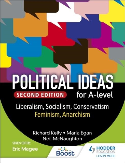 POLITICAL IDEAS FOR A LEVEL: LIBERALISM, SOCIALISM, CONSERVATISM, FEMINISM, ANARCHISM 2ND EDITION | 9781398369177