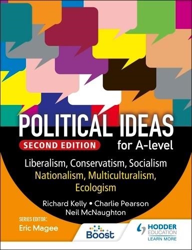 POLITICAL IDEAS FOR A LEVEL: LIBERALISM, SOCIALISM, CONSERVATISM, MULTICULTURALISM, NATIONALISM, ECOLOGISM 2ND EDITION-DIGITAL | 9781398368859