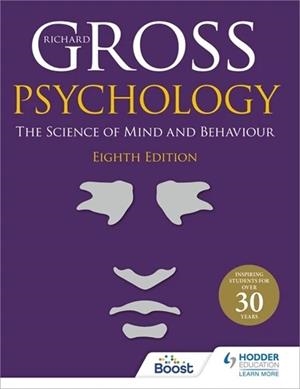 PSYCHOLOGY: THE SCIENCE OF MIND AND BEHAVIOUR 8TH EDITION-DIGITAL | 9781398356634