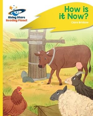 READING PLANET - HOW IS IT NOW? - YELLOW PLUS: ROCKET PHONICS | 9781398362178
