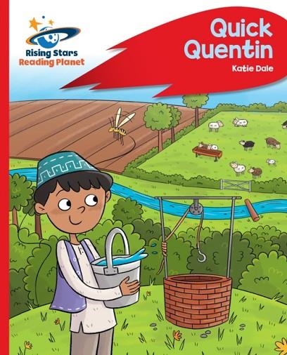 READING PLANET - QUICK QUENTIN - RED C: ROCKET PHONICS | 9781398361973