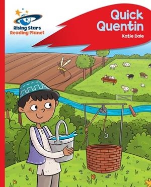 READING PLANET - QUICK QUENTIN - RED C: ROCKET PHONICS | 9781398361973
