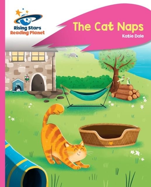 READING PLANET - THE CAT NAPS - PINK C: ROCKET PHONICS | 9781398361751