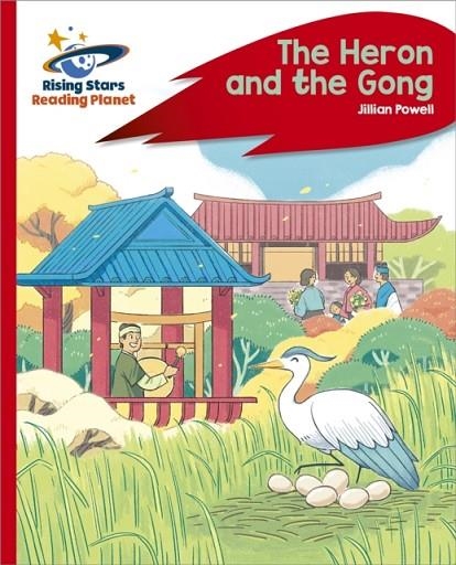 READING PLANET - THE HERON AND THE GONG - RED C: ROCKET PHONICS | 9781398361942