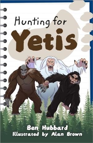 READING PLANET KS2: HUNTING FOR YETIS - EARTH/GREY | 9781398377233