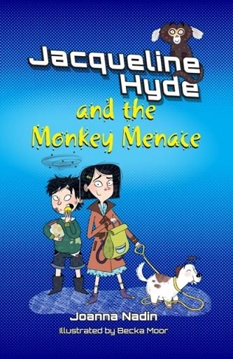 READING PLANET KS2: JACQUELINE HYDE AND THE MONKEY MENACE - MERCURY/BROWN | 9781398377806