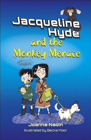 READING PLANET KS2: JACQUELINE HYDE AND THE MONKEY MENACE - MERCURY/BROWN | 9781398377097