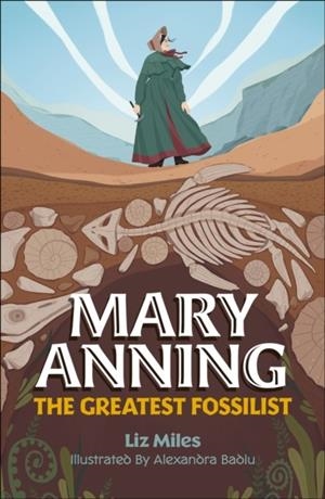 READING PLANET KS2: MARY ANNING: THE GREATEST FOSSILIST- MERCURY/BROWN | 9781398377110