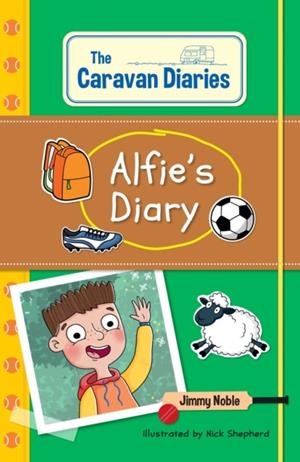 READING PLANET KS2: THE CARAVAN DIARIES: ALFIE'S DIARY - VENUS/BROWN | 9781398377967