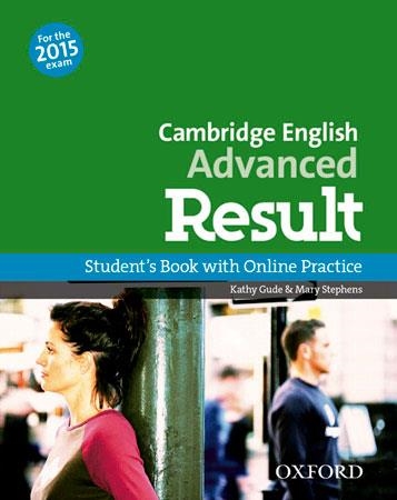 CAE ADVANCED RESULT SB+ONLINE PRACTICE | 9780194512497 | GUDE, KATHY