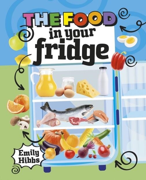 READING PLANET KS2: THE FOOD IN YOUR FRIDGE - MERCURY/BROWN | 9781398377035