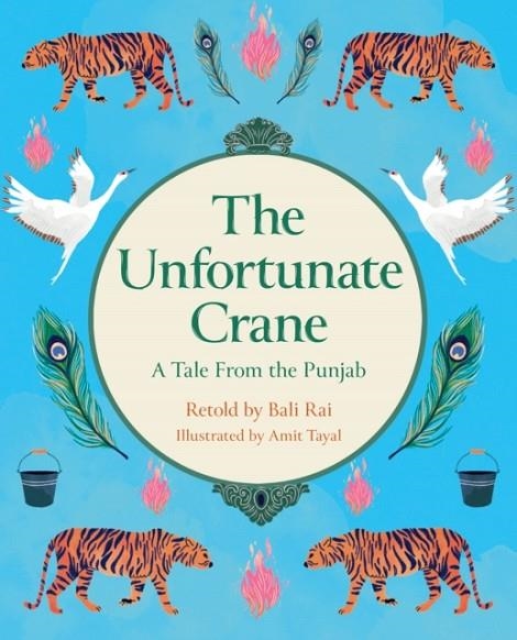 READING PLANET KS2: THE UNFORTUNATE CRANE: A TALE FROM THE PUNJAB - STARS/LIME | 9781398377608