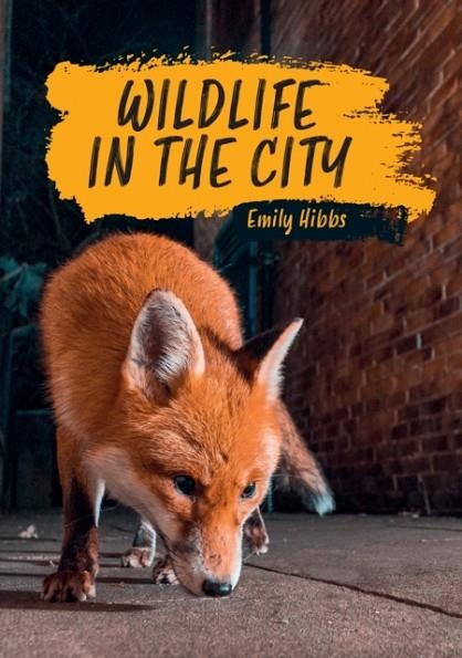 READING PLANET KS2: WILDLIFE IN THE CITY - EARTH/GREY | 9781398378483