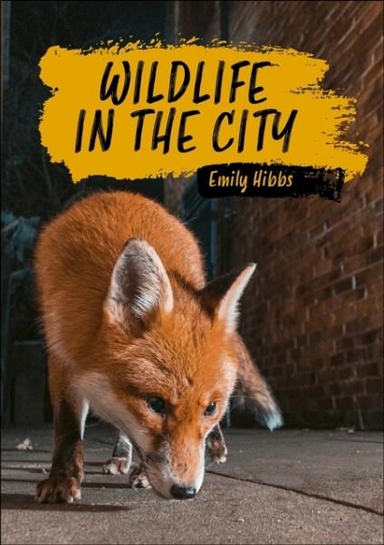 READING PLANET KS2: WILDLIFE IN THE CITY - EARTH/GREY | 9781398377370