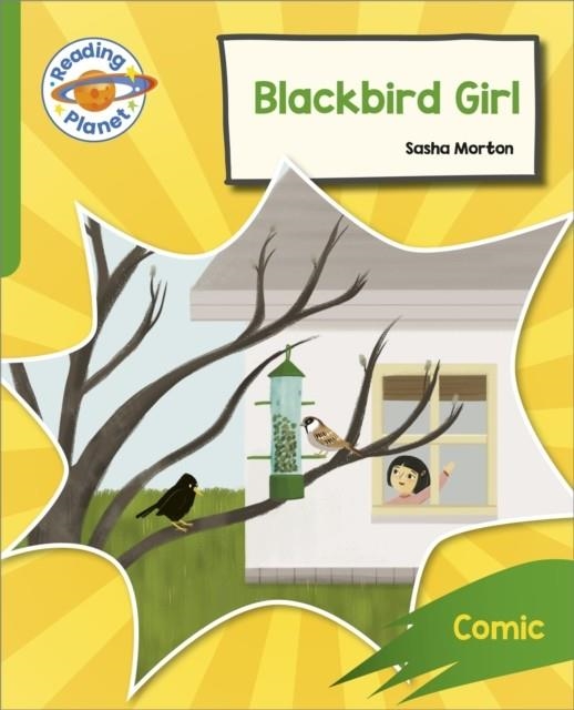 READING PLANET: ROCKET PHONICS – TARGET PRACTICE - BLACKBIRD GIRL - GREEN | 9781398382015