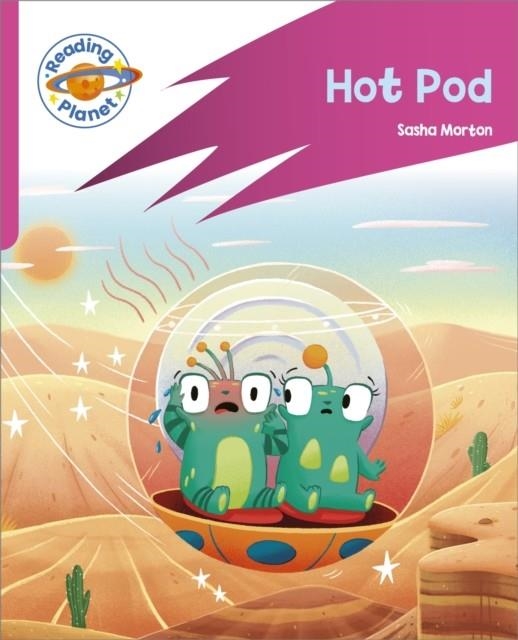 READING PLANET: ROCKET PHONICS – TARGET PRACTICE - HOT POD - PINK B | 9781398381773