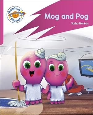 READING PLANET: ROCKET PHONICS – TARGET PRACTICE - MOG AND POG - PINK A | 9781398381735