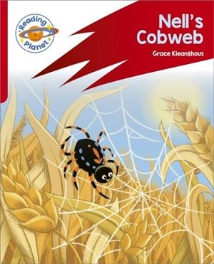 READING PLANET: ROCKET PHONICS – TARGET PRACTICE - NELL'S COBWEB - RED A | 9781398381810