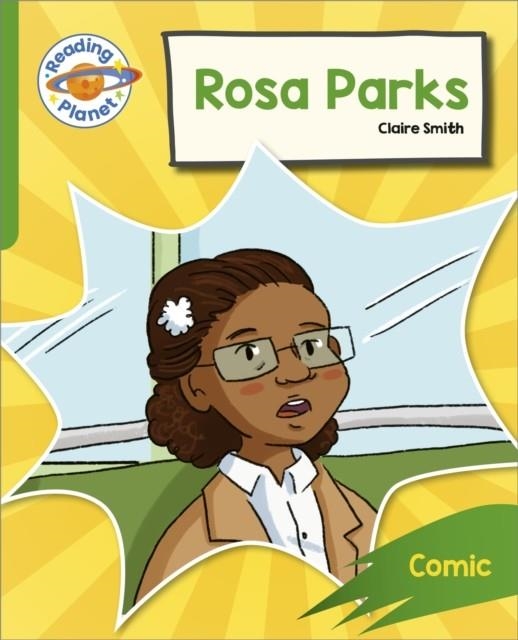 READING PLANET: ROCKET PHONICS - TARGET PRACTICE - ROSA PARKS - GREEN | 9781398381988