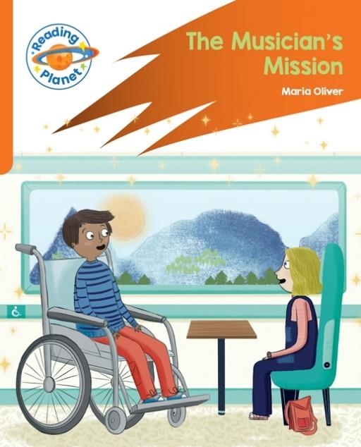READING PLANET: ROCKET PHONICS – TARGET PRACTICE - THE MUSICIAN'S MISSION - ORANGE | 9781398381681