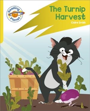 READING PLANET: ROCKET PHONICS – TARGET PRACTICE - THE TURNIP HARVEST - YELLOW | 9781398381872
