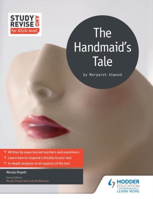 STUDY AND REVISE FOR AS/A-LEVEL: THE HANDMAID'S TALE-DIGITAL | 9781471854125