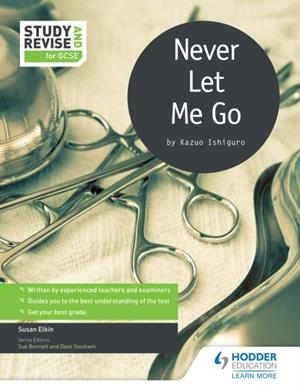 STUDY AND REVISE FOR GCSE: NEVER LET ME GO-DIGITAL | 9781471854613