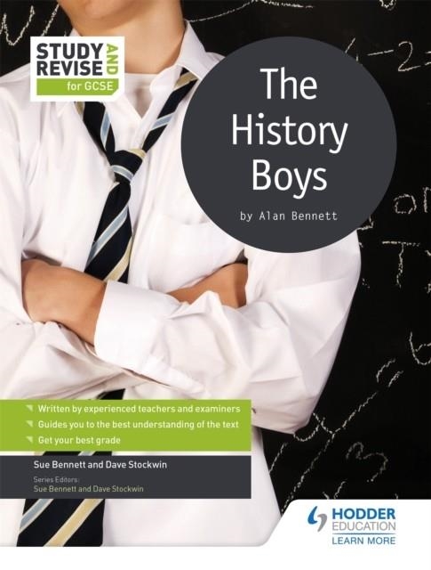 STUDY AND REVISE FOR GCSE: THE HISTORY BOYS | 9781471853678