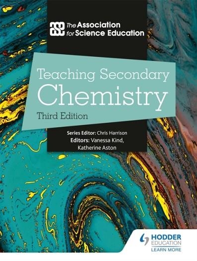 TEACHING SECONDARY CHEMISTRY 3RD EDITION | 9781510462571