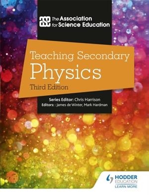 TEACHING SECONDARY PHYSICS 3RD EDITION | 9781510462588