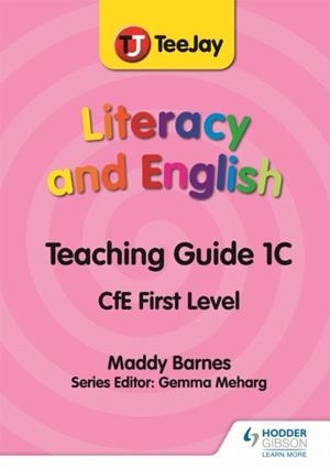 TEEJAY LITERACY AND ENGLISH CFE FIRST LEVEL TEACHING GUIDE 1C | 9781398332331