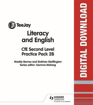 TEEJAY LITERACY AND ENGLISH CFE SECOND LEVEL PRACTICE PACK 2B-DIGITAL | 9781398329324