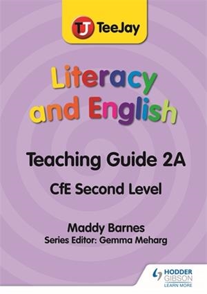TEEJAY LITERACY AND ENGLISH CFE SECOND LEVEL TEACHING GUIDE 2A | 9781398332348