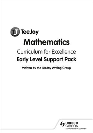 TEEJAY MATHEMATICS CFE EARLY LEVEL SUPPORT PACK | 9781510477285