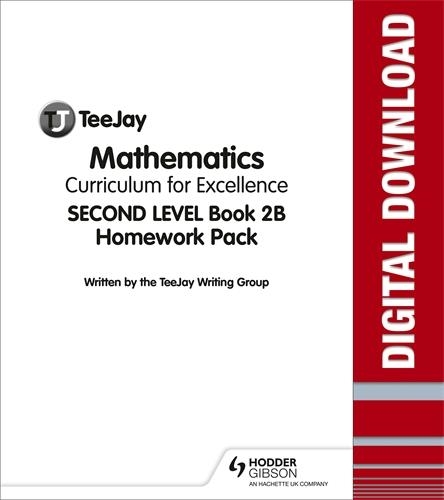 TEEJAY MATHEMATICS CFE SECOND LEVEL BOOK 2B HOMEWORK-DIGITAL | 9781398316294