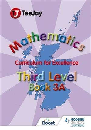 TEEJAY MATHEMATICS CFE THIRD LEVEL BOOK 3A-DIGITAL | 9781398370319