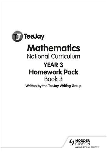 TEEJAY MATHEMATICS NATIONAL CURRICULUM YEAR 3 - HOMEWORK PACK (BOOK 3) | 9781907789809