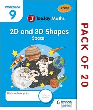 TEEJAY MATHS CFE EARLY LEVEL WORKBOOK 9 (PACK OF 20): 2D AND 3D SHAPES: SPACE-DIGITAL | 9781398335813