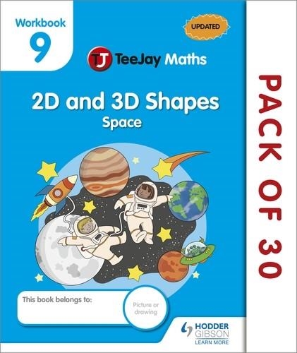TEEJAY MATHS CFE EARLY LEVEL WORKBOOK 9 (PACK OF 30): 2D AND 3D SHAPES: SPACE-DIGITAL | 9781398335820