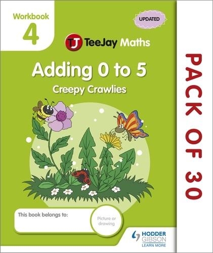 TEEJAY MATHS CFE EARLY LEVEL WORKBOOK 4 (PACK OF 30) ADDING 0 TO 5: CREEPY CRAWLIES-DIGITAL | 9781398335721